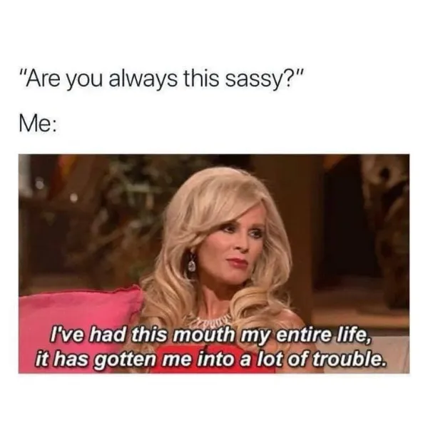 sassy woman meme