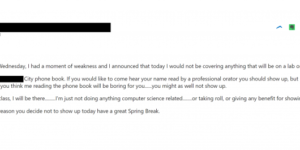 Professor+wasn%26%238217%3Bt+allowed+to+cancel+class+before+spring+break.+He+sent+this+email+to+everyone+in+the+class+this+morning.
