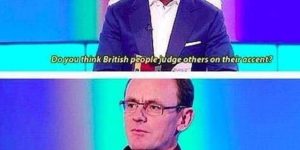 British people will judge you and your entire family.
