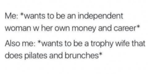 independent+trophy+wife