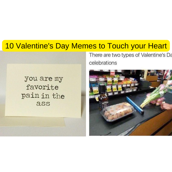 Valentine's Day Memes to Touch Your Heart