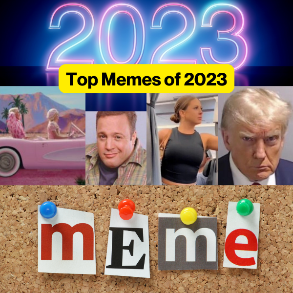 10 of the Top Memes of 2023